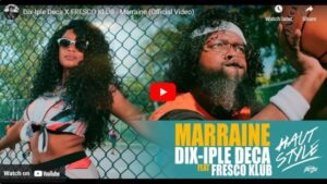 DixIple Deca, Marraine, video. Dynastie, unplugged