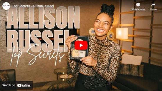 SOCAN, interview, Allison Russell, Top Secrets, No 1 Song, award